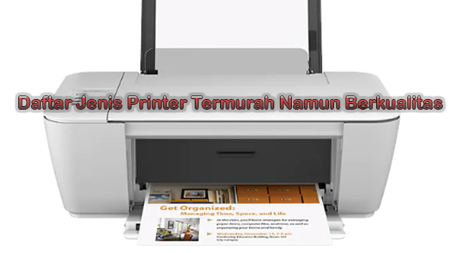 Daftar Jenis Printer Termurah Namun Berkualitas