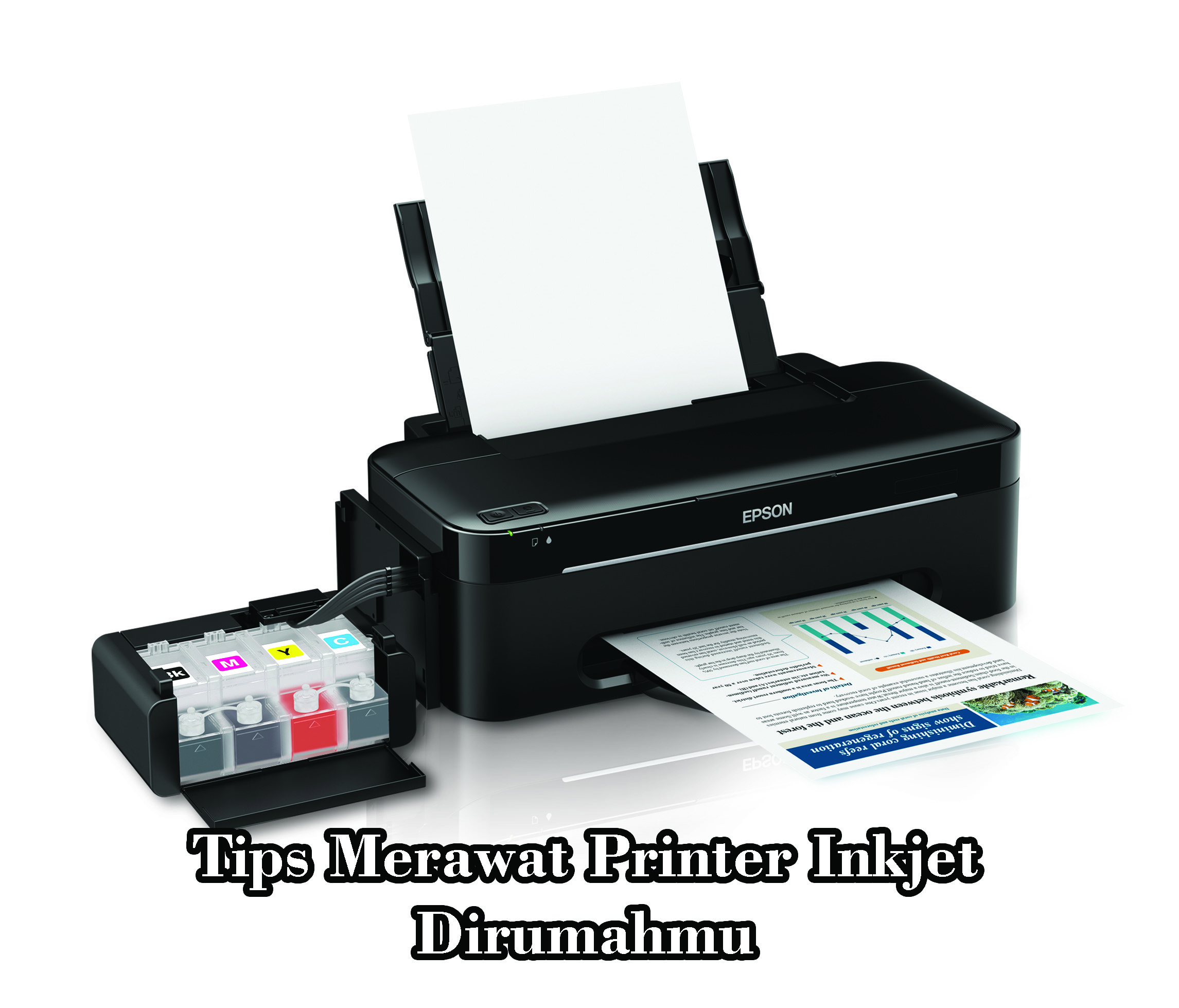 Tips Merawat Printer Inkjet Dirumahmu