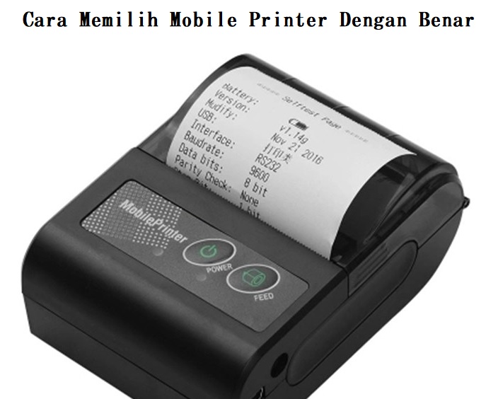 Cara Memilih Mobile Printer Dengan Benar