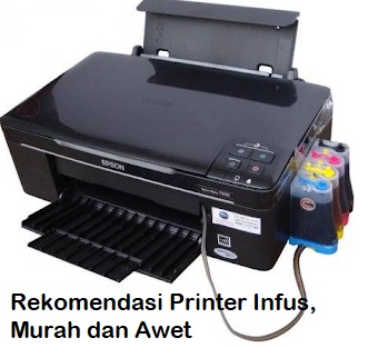 Rekomendasi Printer Infus, Murah dan Awet