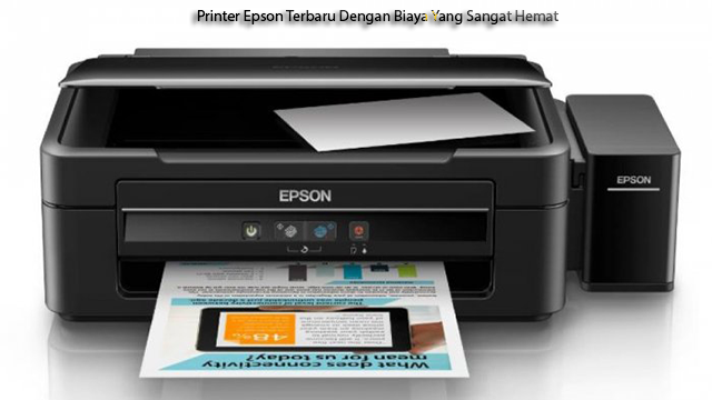 Printer Epson Terbaru Dengan Biaya Yang Sangat Hemat
